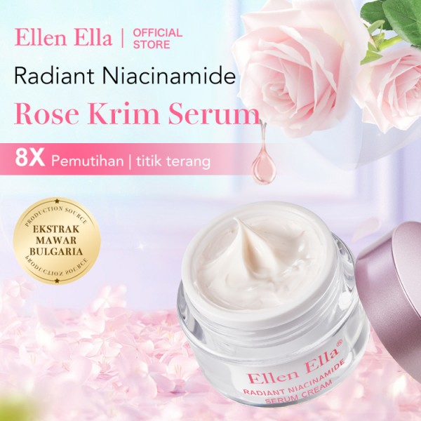 Ellen Ella Radiant Niacinamide Serum Cream-Mengandung 75% esensi mawar, efek pemutihannya 8 kali lipat dari krim biasa
